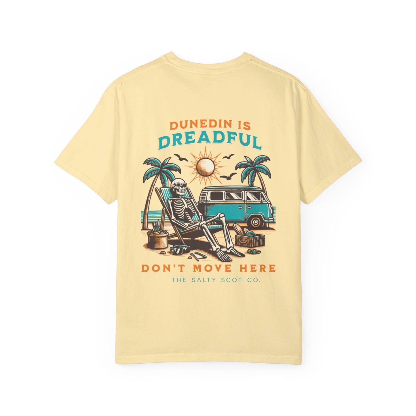 Dunedin is Dreadful Tee - The Salty Scot Collection