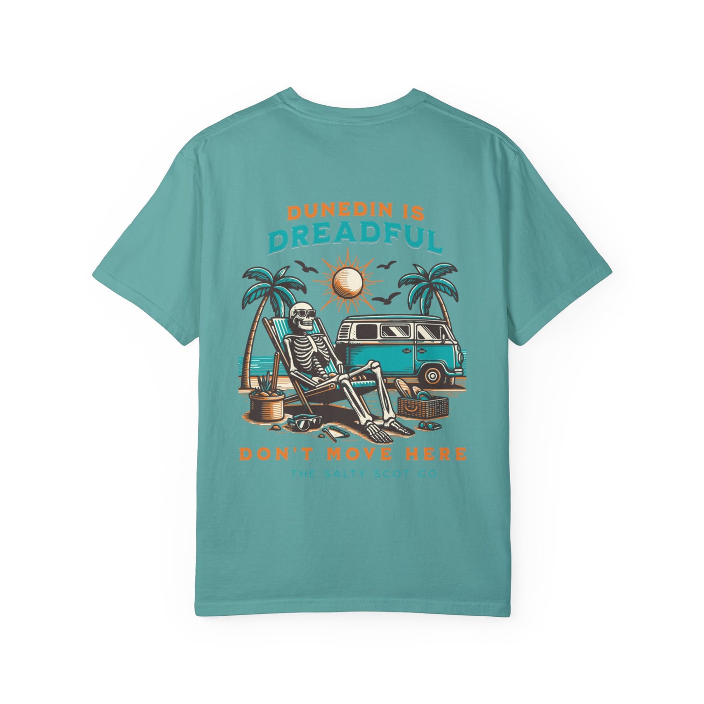 Dunedin is Dreadful Tee - The Salty Scot Collection