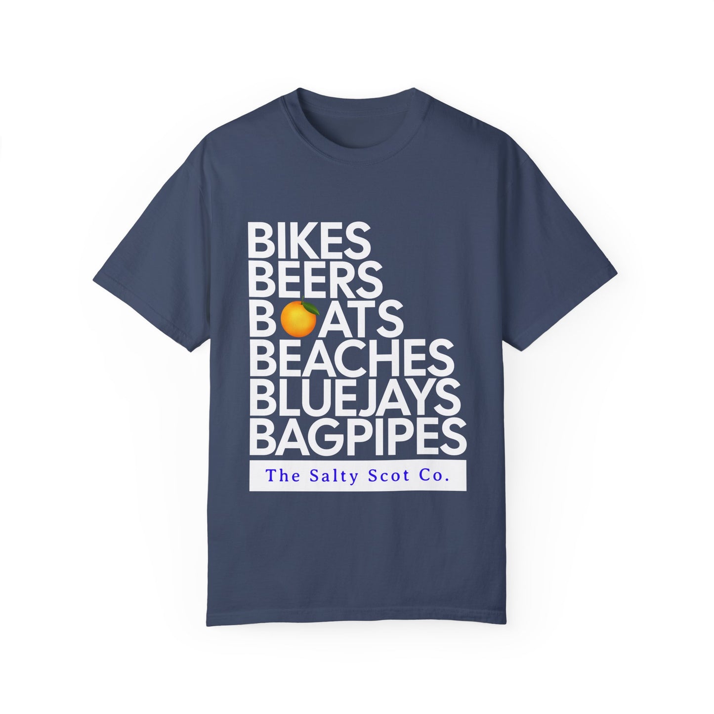 Bikes, Beers, Boats, Beaches, Blue Jays, & Bagpipes Tee - The Salty Scot Collection