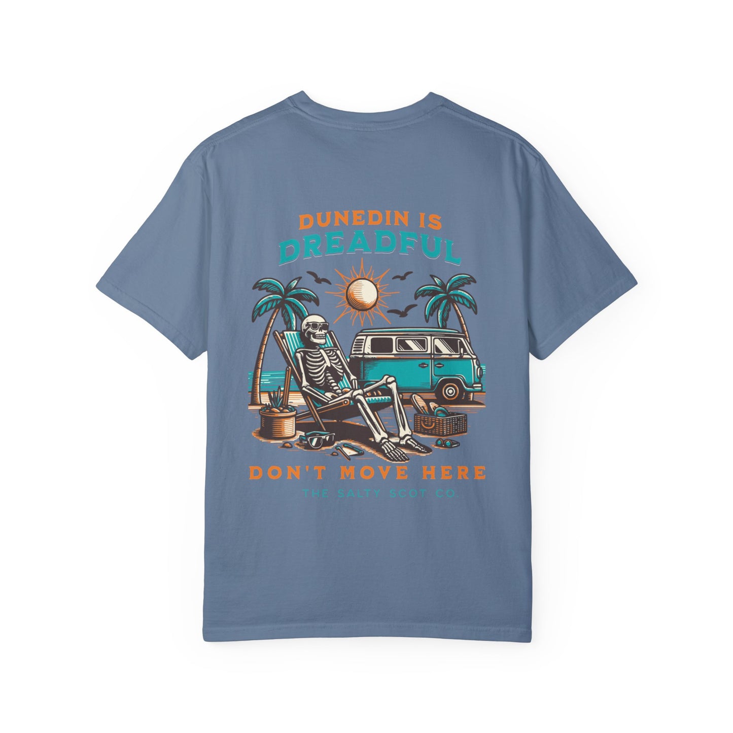 Dunedin is Dreadful Tee - The Salty Scot Collection
