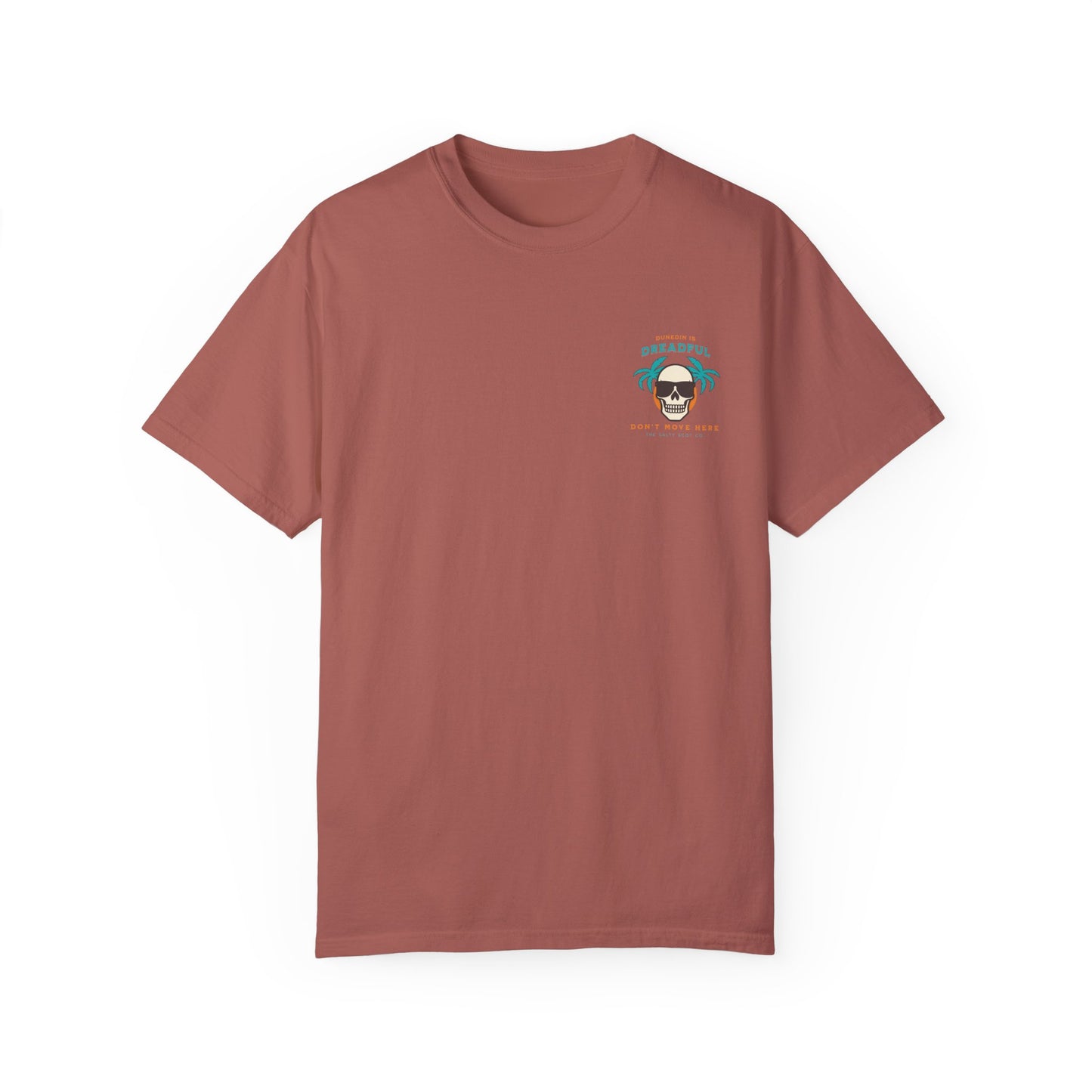 Dunedin is Dreadful Tee - The Salty Scot Collection