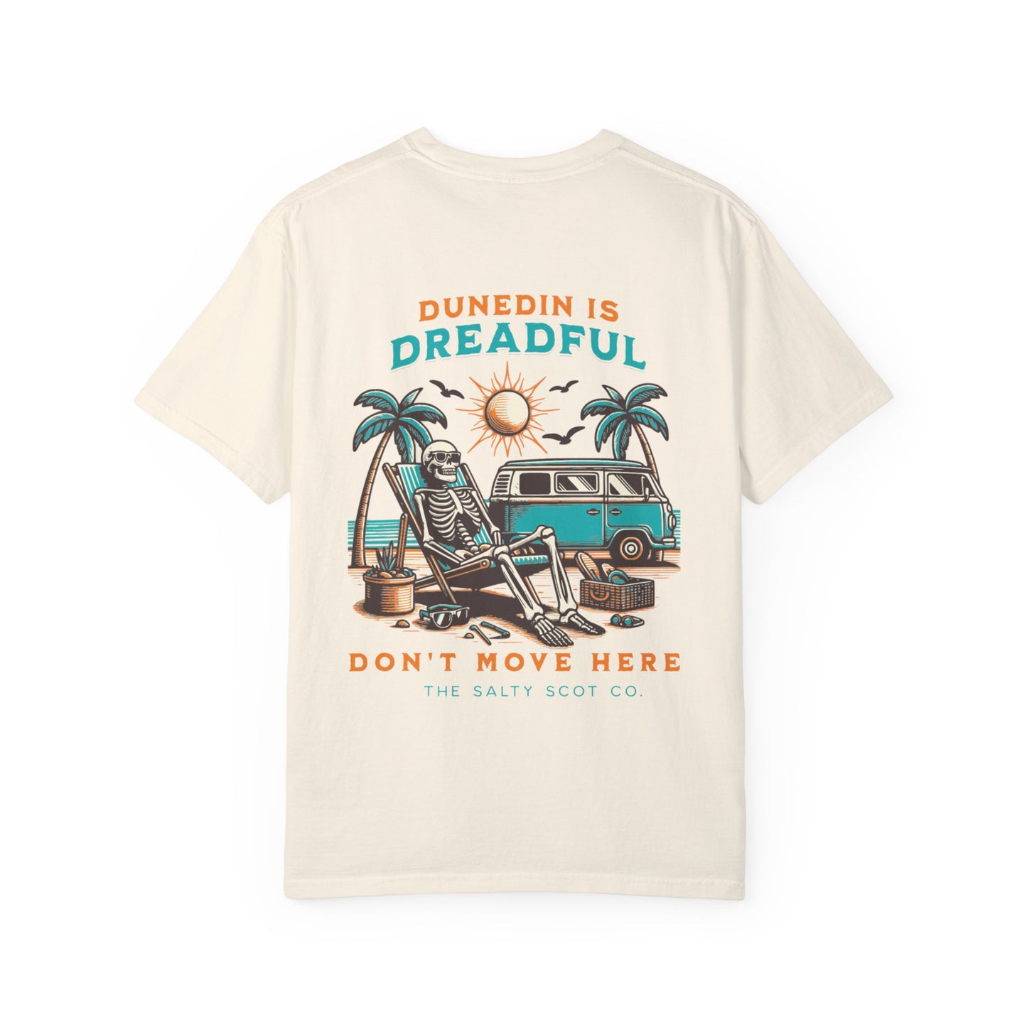 Dunedin is Dreadful Tee - The Salty Scot Collection