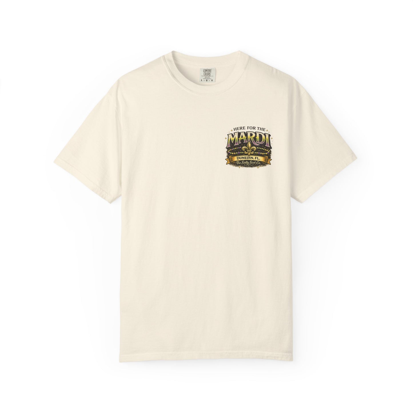 Here for the Mardi Tee - The Salty Scot Collection