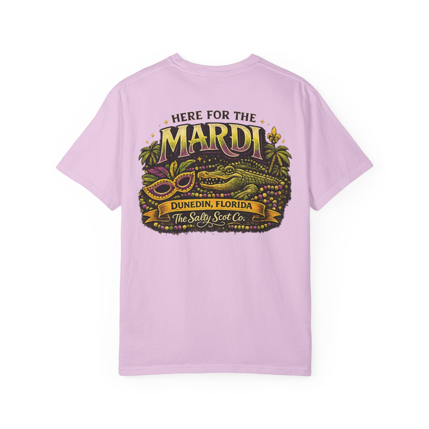 Here for the Mardi Tee - The Salty Scot Collection