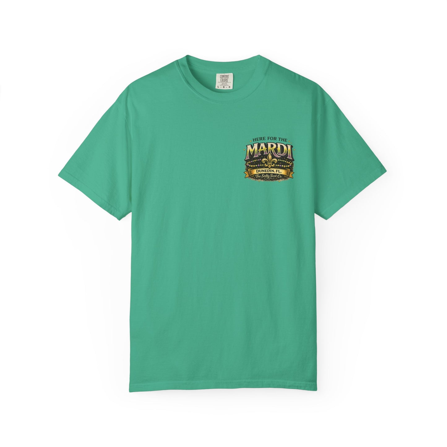 Here for the Mardi Tee - The Salty Scot Collection