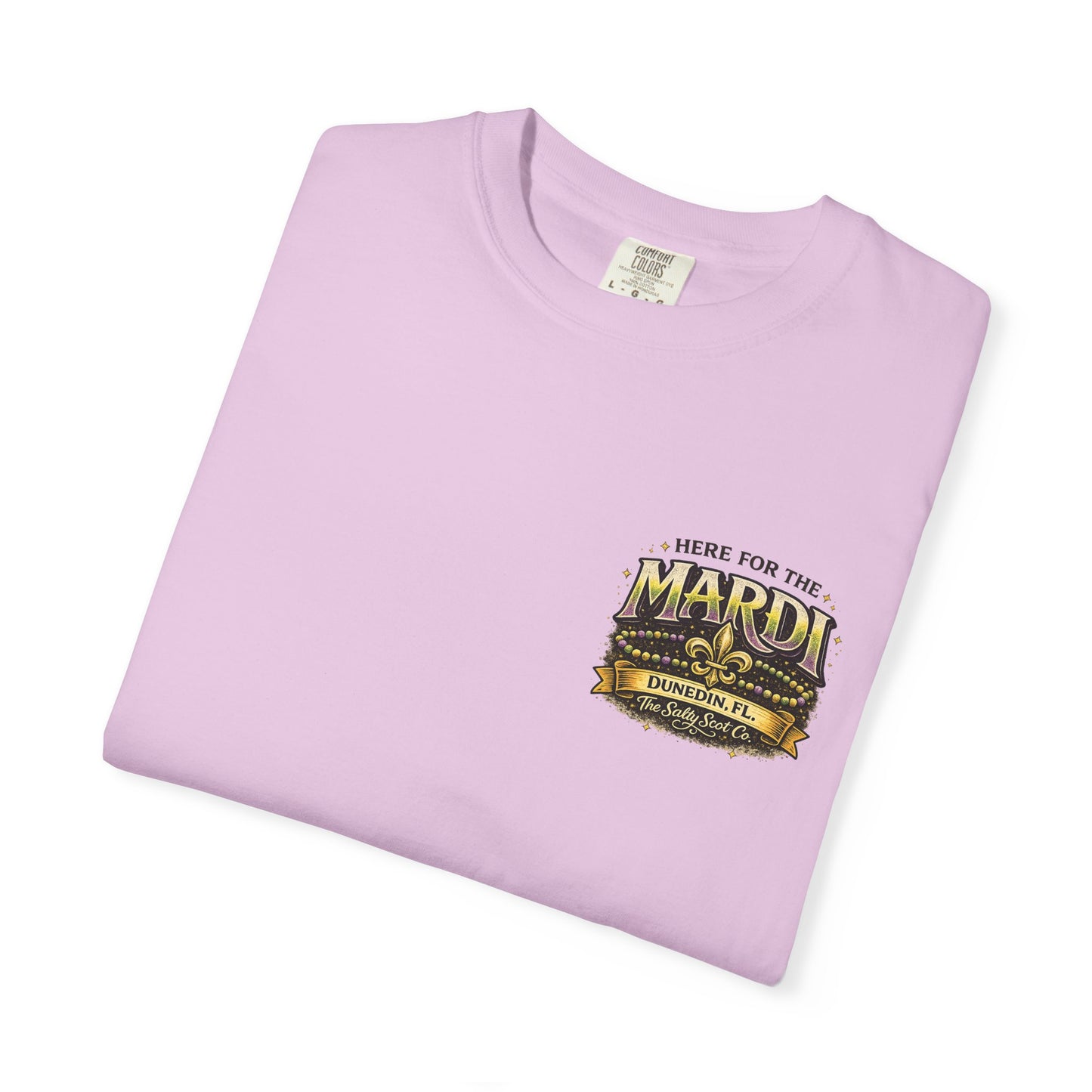 Here for the Mardi Tee - The Salty Scot Collection